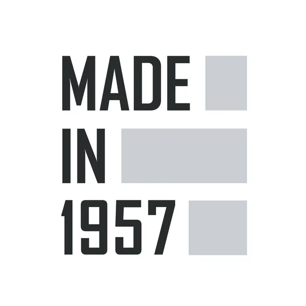 Tillverkad 1957 Födelsedag Citat Design För 1957 — Stock vektor