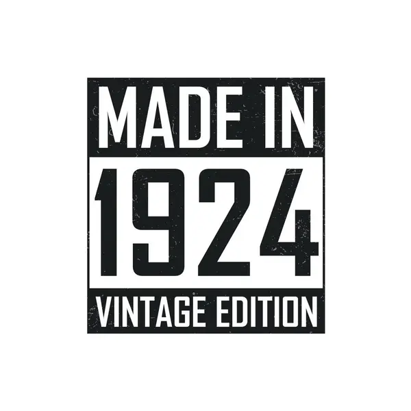 Hergestellt 1924 Vintage Geburtstags Shirt Für Die Jahr 1924 Geborenen — Stockvektor