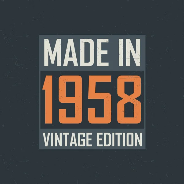 Made 1958 Vintage Edition Vintage Birthday Shirt Those Born Year — Stock Vector