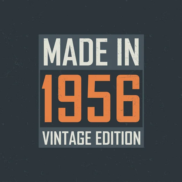 Hergestellt 1956 Vintage Edition Vintage Geburtstags Shirt Für Die Jahr — Stockvektor