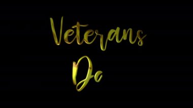 Veterans Day Gold Handwriting Text Animation. Add Luxury to Presentations, Videos, and Social Media with Hand-drawn, Precision Animations. Green Screen Background.