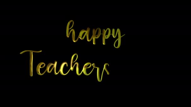 Happy Teachers Day Gold Manuscrito Animação Texto Adicione Luxo Apresentações — Vídeo de Stock