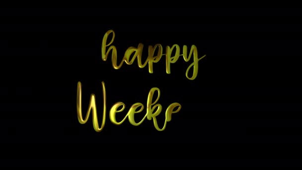 Happy Weekend Gold Handwriting Text Animation Add Luxury Presentations Videos — Video Stock
