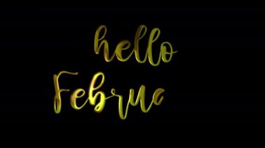 Merhaba Şubat Altın El Yazısı Metin Animasyonu. Sunumlara, Videolara ve el yapımı, hassas animasyonlarla sosyal medyaya lüks ekleyin. Yeşil Ekran Arkaplanı.