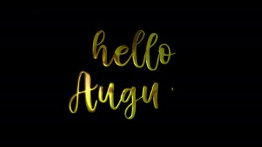 Merhaba August Gold El Yazısı Metin Animasyonu. Sunumlara, Videolara ve el yapımı, hassas animasyonlarla sosyal medyaya lüks ekleyin. Yeşil Ekran Arkaplanı.