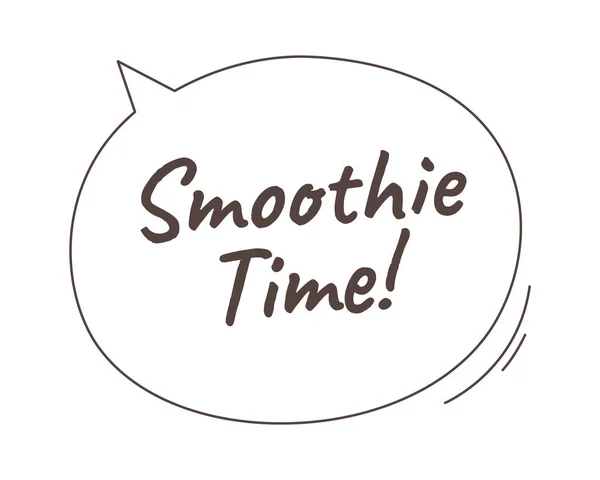 Smoothie Time Speech Bubble Vector Illustration — Stockvektor
