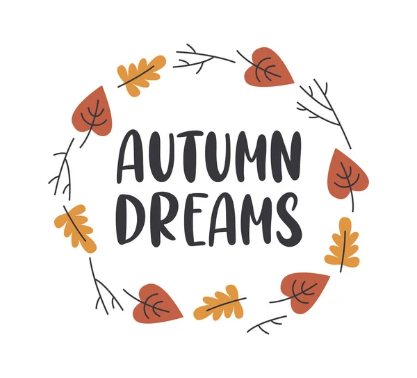 Autumn Dreams Harf Rozet Vektörü Llüstrasyonu — Stok Vektör