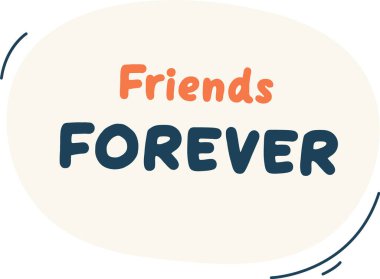 Sonsuza Kadar Arkadaş Harfli Kabarcık Vektörü İllüstrasyonu