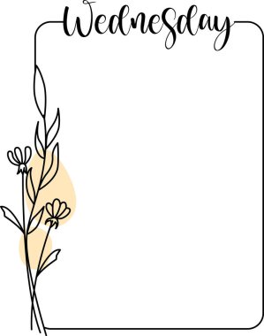 Minimalist bir çerçevede basit bir çiçek motifi sergilenir. Çarşamba metni ve botanik sınırı temiz bir haftalık çizelge oluşturur. Çizgi film vektör illüstrasyonu