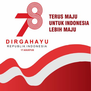 78. mutlu Endonezya Bağımsızlık Günü tebrik kartı. Endonezya 'dan çeviri: Dirgahayu the Endonezya