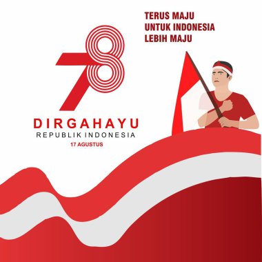 78. mutlu Endonezya Bağımsızlık Günü tebrik kartı. Endonezya 'dan çeviri: Dirgahayu the Endonezya