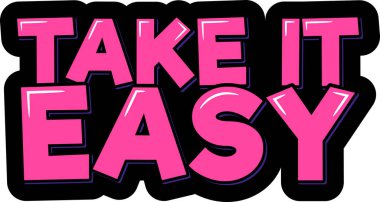 - Sakin ol. İlham verici olumlu bir alıntı. Harf vektör çizimi. Siyah arkaplanda izole et.