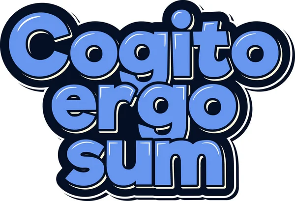 Cogito Ergo Somma Lettering Vector Design — Vettoriale Stock