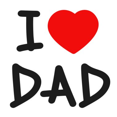 I love Dad, lettering with heart. Vector illustration