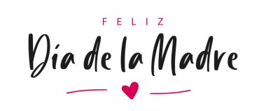 Happy mother's Day lettering in Spanish with heart. Vector illustration. Isolated on white background