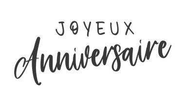 Happy Birthday lettering in French (Joyeux Anniversaire). Vector illustration. Isolated on white background