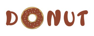 Donut lettering with a donut instead of the letter O. Cartoon. Vector illustration