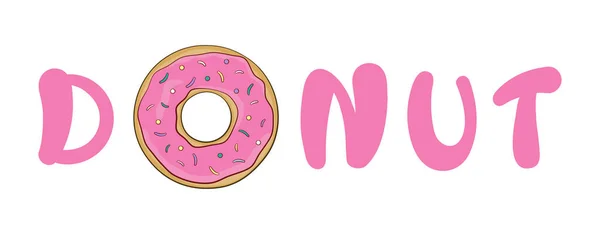 Donut Lettering Donut Instead Letter Cartoon Vector Illustration — Stok Vektör