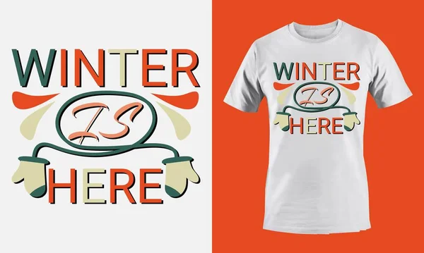 Invierno Está Aquí Camiseta Design Illustration — Vector de stock