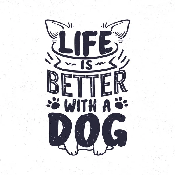 Life Better Dog Dog Lover Typography Vintage Design — Stock Vector