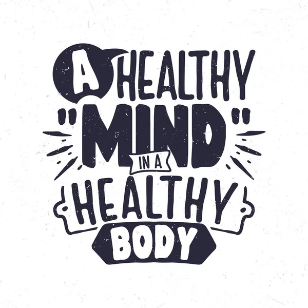 Healthy Mind Healthy Body Motivation Quote Shirt Design — Stock Vector