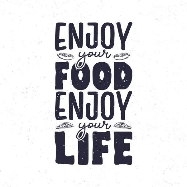 享受你的食物 享受你的生活吧 — 图库矢量图片