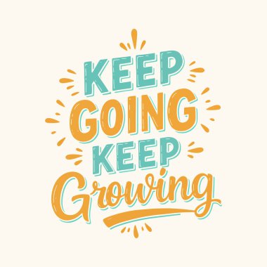 Motivasyon Alıntısı: 'Büyümeye devam et' Retro Harf Tasarımı