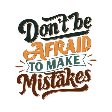 İlham verici alıntı: 'Hata yapmaktan korkma' El Mektubu