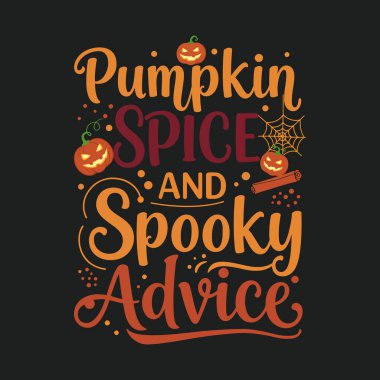 Balkabağı Baharatı ve Ürkütücü Tavsiyeler - Sonbahar Cadılar Bayramı Alıntı Tipografisi