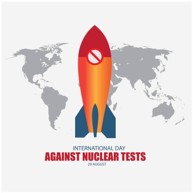 Nükleer Denemeye Karşı Uluslararası Gün 'ün vektör illüstrasyonu. Basit ve zarif tasarım
