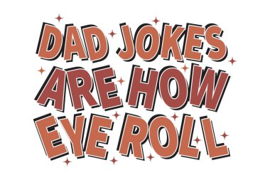 Komik Baba Babalar Günü EPS Tişört Tasarımı