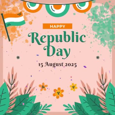 Mutlu Cumhuriyet Günü 15 Ağustos 2025 - Hindistan Bayrağı ve Çiçek Arkaplanı