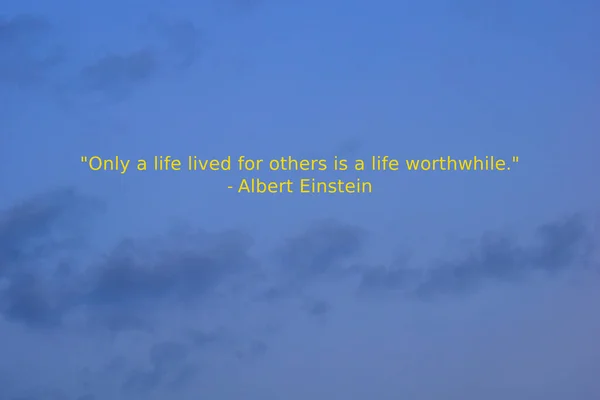 Sadece Başkaları Için Yaşanmış Bir Hayat Değerli Bir Hayattır Albert — Stok fotoğraf