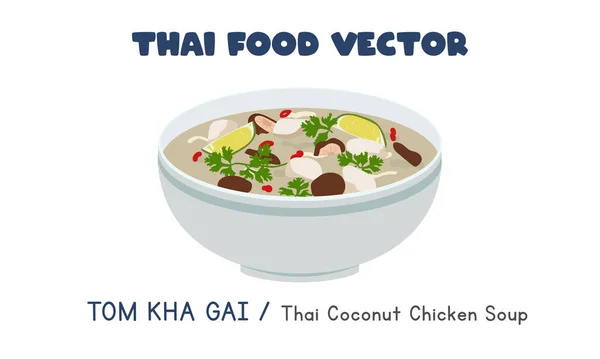 Thajský Tom Kha Gai Thajský Kokosová Kuřecí Polévka Plochý Vektorový — Stockový vektor
