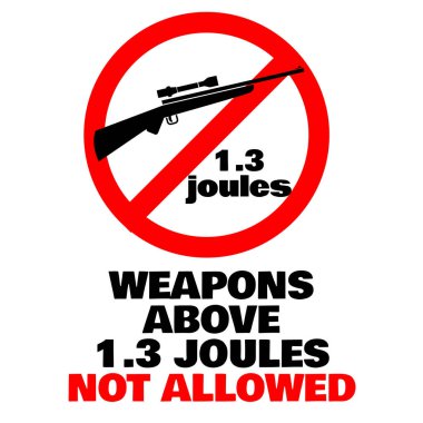 Weapons above 1.3 joules not allowed. Airsoft field forbidden red circle sign. clipart