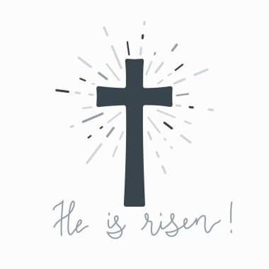Religion cross with text He is risen vector illustration