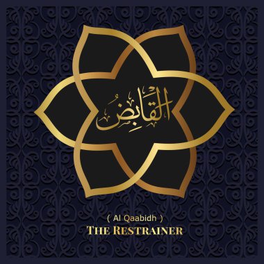 İslami hat tasarımı. Allah 'ın 99 Adı. Asmaul Husna. - 20. AL- QAABIDH: (Çeviri: )