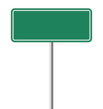 Yol simgeleri boş, yol işaretleri yeşil, kılavuz tahtalar yeşil, uyarı panoları yeşil