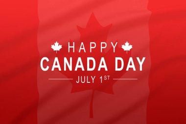 1 Temmuz 'daki Mutlu Kanada Günü' nden bir görüntü. Kırmızı arka planda Kanada bayrağı altında beyaz harfler.