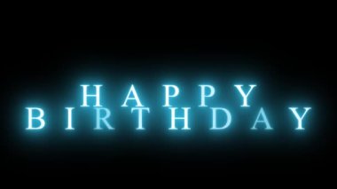 Happy Birthday text animation. Neon shimmering blue lettering on transparent background. Congratulations on the holiday, bright iridescent inscription. Suitable for birthday party and celebration