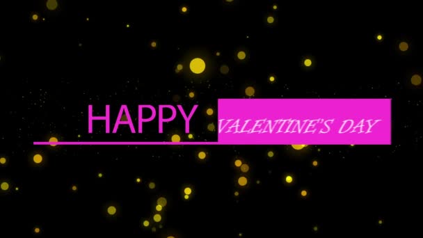 Happy Valentines Day Colorful Sign Black Background Yellow Splashes Bokeh — 图库视频影像