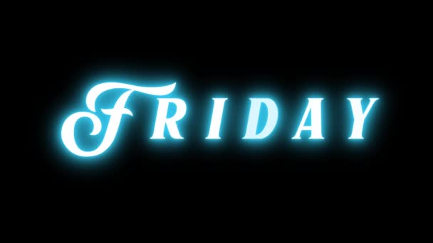 星期五 黑人背景上的尼昂文字签名 蓝色霓虹灯题词 一个星期的一天标题 商业广告背景 3D动画60 Fps — 图库视频影像