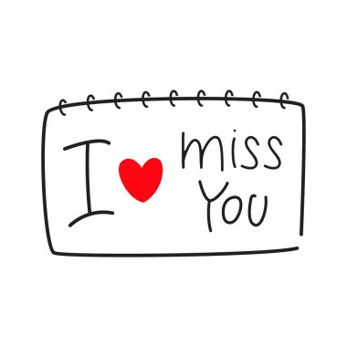 I miss you notebook text vector illustration. Modern calligraphic sign. clipart