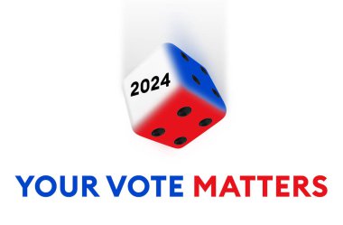 A 2024 dice showing the importance of voting in the upcoming presidential election in the USA clipart