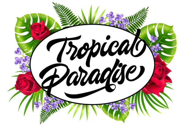 Tropical Paradise Flyer Design Exotic Leaves Lilac Roses Typed Calligraphic —  Vetores de Stock