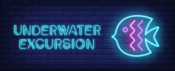 Underwater Excursion Vector Illustration Neon Style Text Blue Fish Brick — Stok Vektör