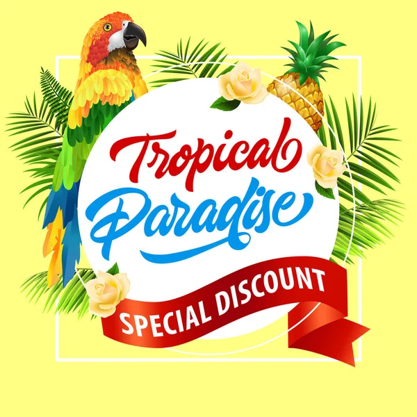 Tropical Paradise Special Discount Lettering Parrot Summer Offer Design Handwritten —  Vetores de Stock