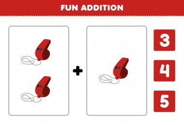 Education game for children fun addition by count and choose the correct answer of cartoon music instrument whistle printable worksheet