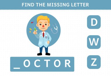 Education game for children find missing letter of cute cartoon profession doctor printable worksheet