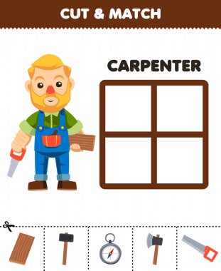 Education game for children cut and match the correct stuff for cute cartoon carpenter profession printable worksheet